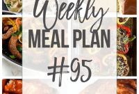 Week 95 Meal Plan: 7-Day Menu and Grocery List