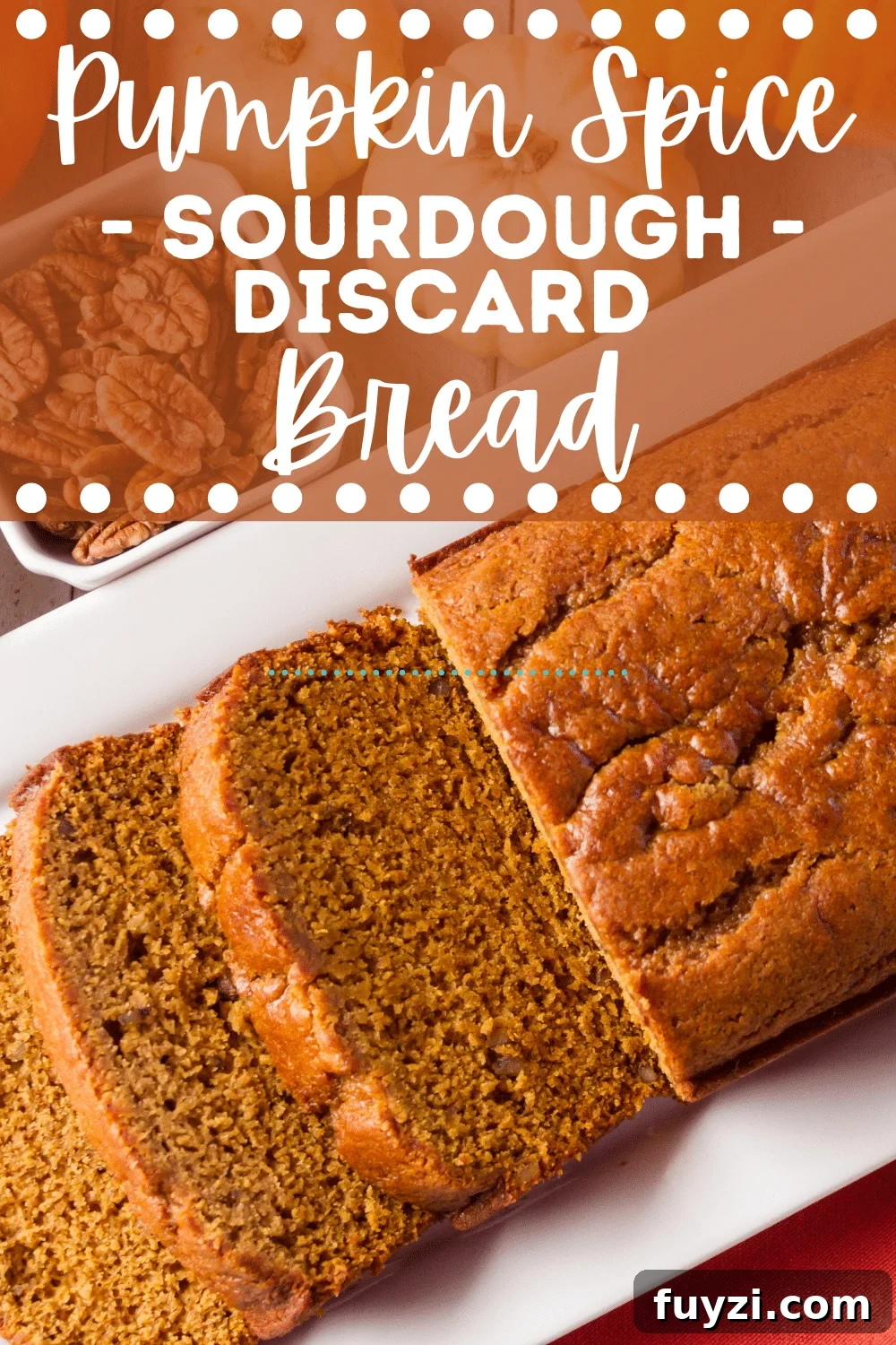 How to Make Moist Sourdough Pumpkin Bread 8 sourdough pumpkin bread sliced
