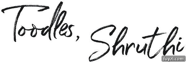 "Toodles, Shruthi" as a signature